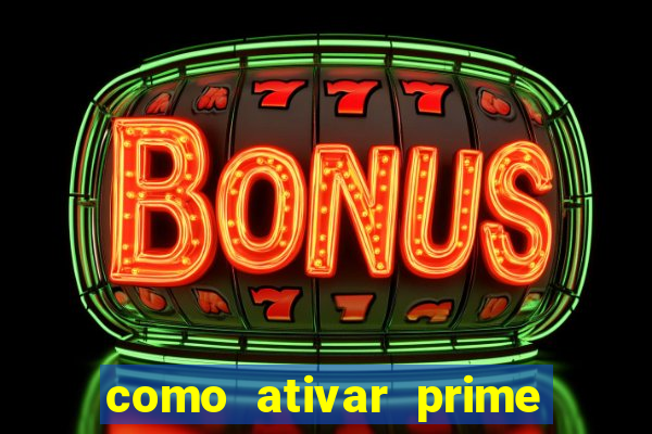 como ativar prime video tim